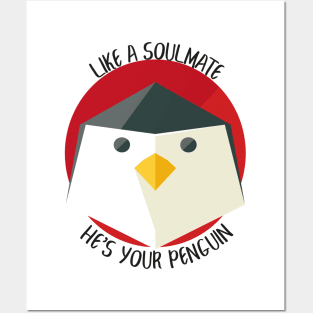 Penguin as a soulmate Posters and Art